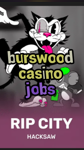 burswood casino jobs-3xn3u5udepyz9m9w5iat.com